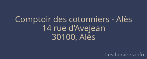 Comptoir des cotonniers - Alès