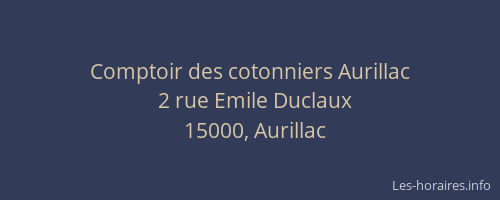 Comptoir des cotonniers Aurillac