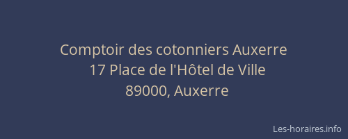 Comptoir des cotonniers Auxerre