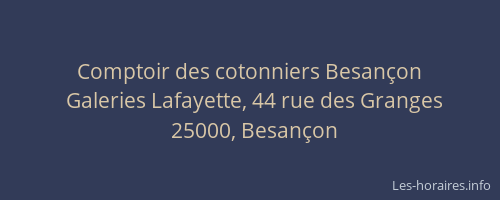 Comptoir des cotonniers Besançon
