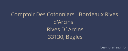 Comptoir Des Cotonniers - Bordeaux Rives d'Arcins