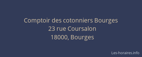 Comptoir des cotonniers Bourges