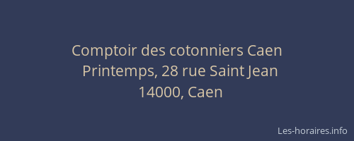 Comptoir des cotonniers Caen