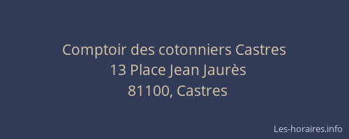 Comptoir des cotonniers Castres