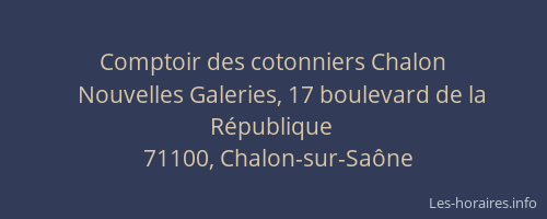 Comptoir des cotonniers Chalon