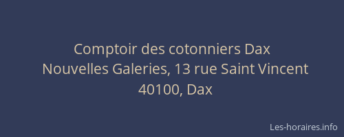 Comptoir des cotonniers Dax