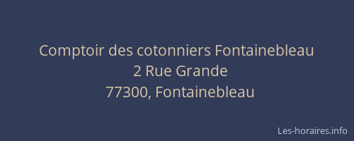 Comptoir des cotonniers Fontainebleau