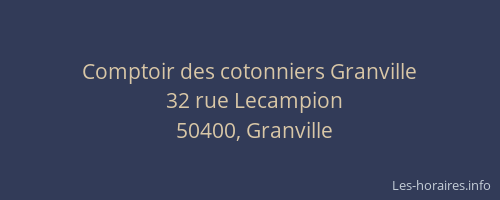 Comptoir des cotonniers Granville