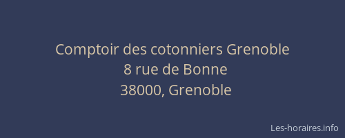 Comptoir des cotonniers Grenoble