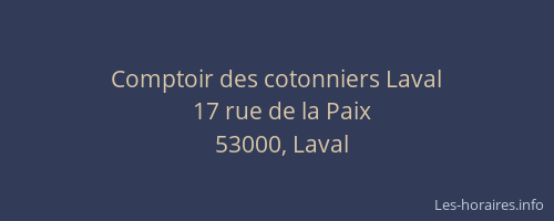 Comptoir des cotonniers Laval