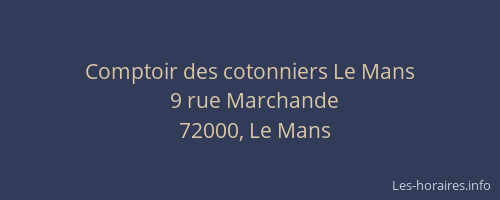 Comptoir des cotonniers Le Mans
