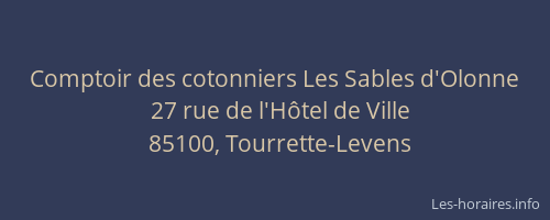 Comptoir des cotonniers Les Sables d'Olonne