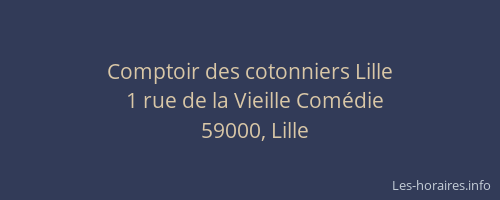Comptoir des cotonniers Lille