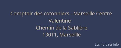 Comptoir des cotonniers - Marseille Centre Valentine