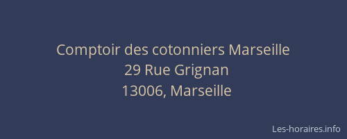 Comptoir des cotonniers Marseille
