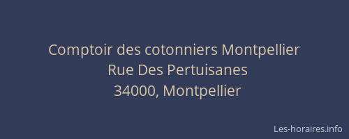 Comptoir des cotonniers Montpellier