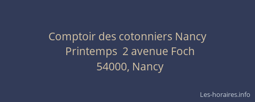 Comptoir des cotonniers Nancy