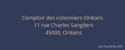 Comptoir des cotonniers Orléans
