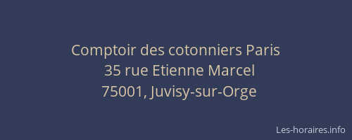 Comptoir des cotonniers Paris