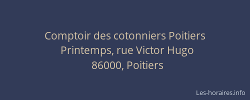 Comptoir des cotonniers Poitiers