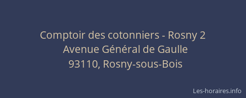 Comptoir des cotonniers - Rosny 2