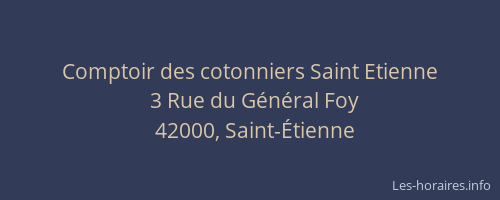 Comptoir des cotonniers Saint Etienne