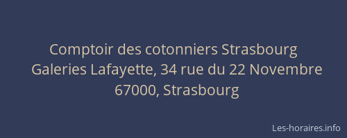 Comptoir des cotonniers Strasbourg