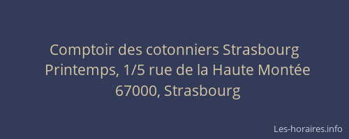 Comptoir des cotonniers Strasbourg