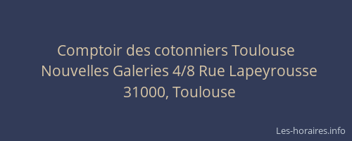 Comptoir des cotonniers Toulouse