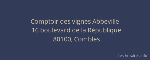 Comptoir des vignes Abbeville