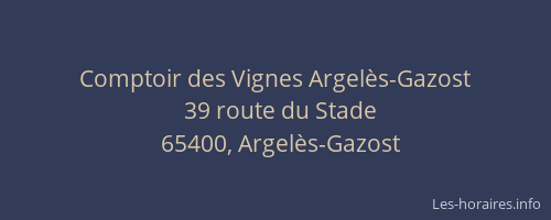 Comptoir des Vignes Argelès-Gazost