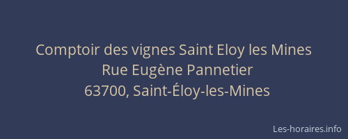 Comptoir des vignes Saint Eloy les Mines
