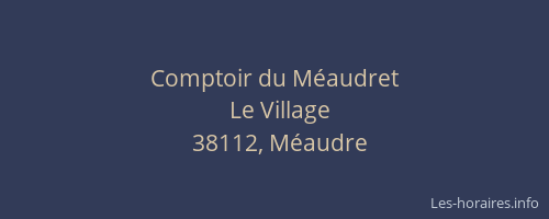 Comptoir du M&eacute;audret