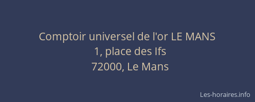 Comptoir universel de l'or LE MANS