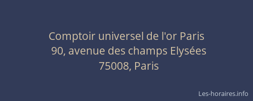 Comptoir universel de l'or Paris