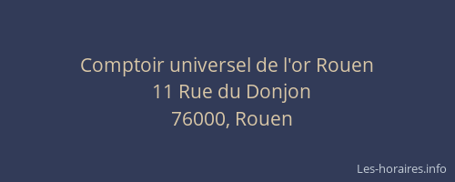 Comptoir universel de l'or Rouen
