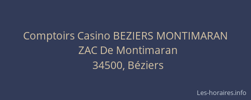 Comptoirs Casino BEZIERS MONTIMARAN