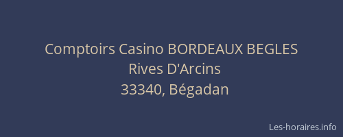 Comptoirs Casino BORDEAUX BEGLES