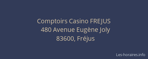 Comptoirs Casino FREJUS