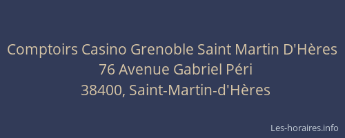 Comptoirs Casino Grenoble Saint Martin D'Hères