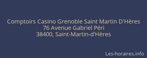 Comptoirs Casino Grenoble Saint Martin D'Hères