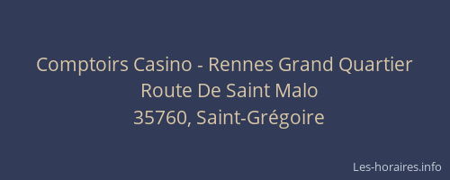 Comptoirs Casino - Rennes Grand Quartier