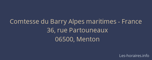 Comtesse du Barry Alpes maritimes - France