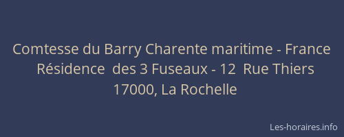 Comtesse du Barry Charente maritime - France