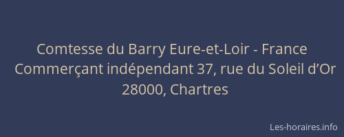 Comtesse du Barry Eure-et-Loir - France