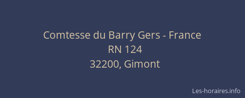 Comtesse du Barry Gers - France