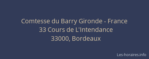 Comtesse du Barry Gironde - France