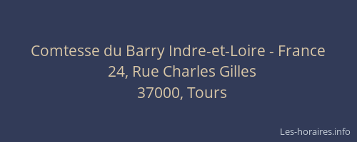 Comtesse du Barry Indre-et-Loire - France