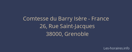 Comtesse du Barry Isère - France