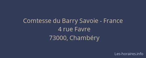Comtesse du Barry Savoie - France